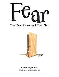 Fear: The Best Monster I Ever Met