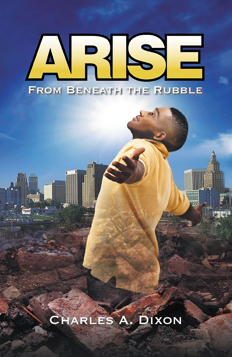 Arise: From Beneath the Rubble