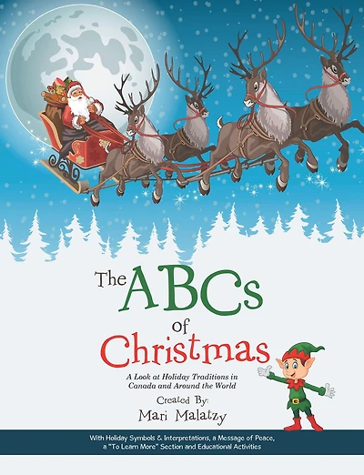 the ABCs of Christmas: A Look at Holiday Traditions Canada and Around World
