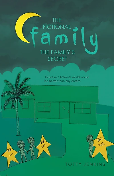 The Fictional Family: Family's Secret