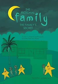 The Fictional Family: Family's Secret