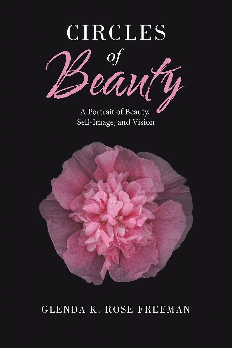 Circles of Beauty: A Portrait of Beauty, Self-Image, and Vision