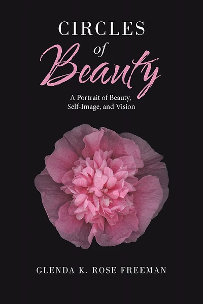 Circles of Beauty: A Portrait of Beauty, Self-Image, and Vision