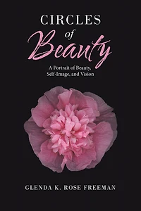 Circles of Beauty: A Portrait of Beauty, Self-Image, and Vision