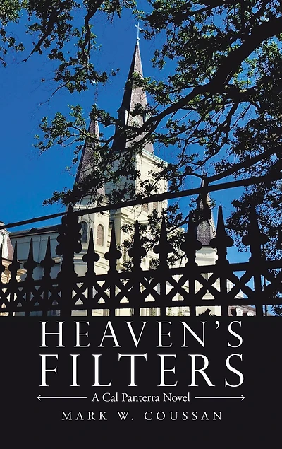 Heaven's Filters: A Cal Panterra Novel