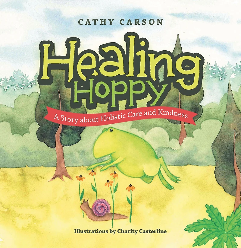 Healing Hoppy: A Story About Holistic Care and Kindness