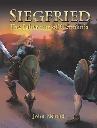 Siegfried: The Liberator of Germania