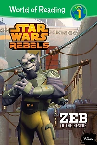 Star Wars Rebels: Zeb to the Rescue (World of Reading Series: Level 1)