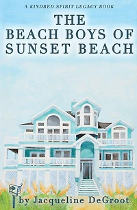 The Beach Boys of Sunset Beach: A Kindred Spirit Mailbox Legacy Story