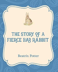 The Story of a Fierce Bad Rabbit