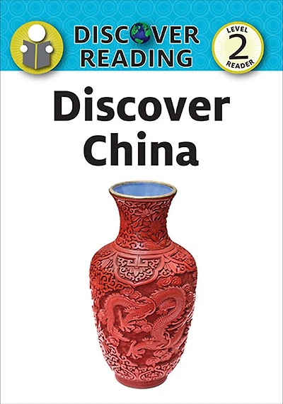 Discover China: Level 2 Reader