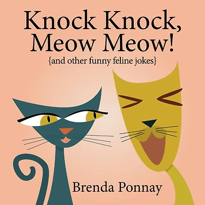Knock Knock, Meow Meow! : Illustrated Cat Jokes for Kids