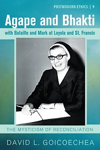 Agape and Bhakti with Bataille Mark at Loyola St. Francis