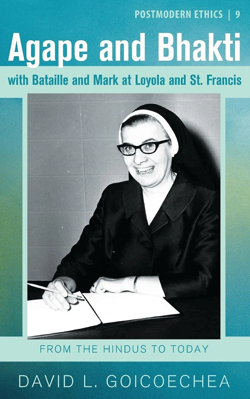 Agape and Bhakti with Bataille Mark at Loyola St. Francis