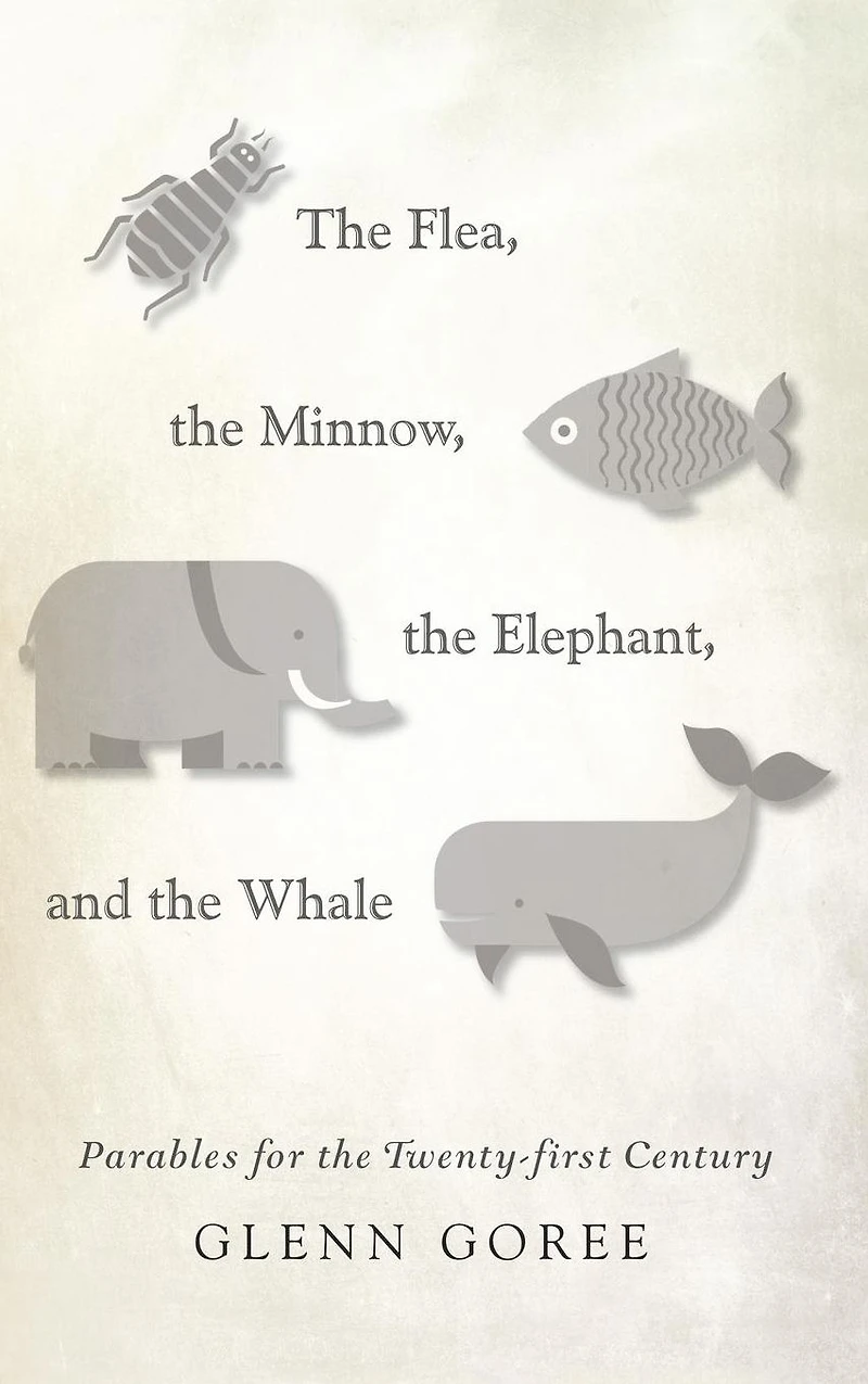 the Flea, Minnow, Elephant, and Whale