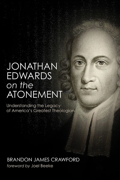 Jonathan Edwards on the Atonement