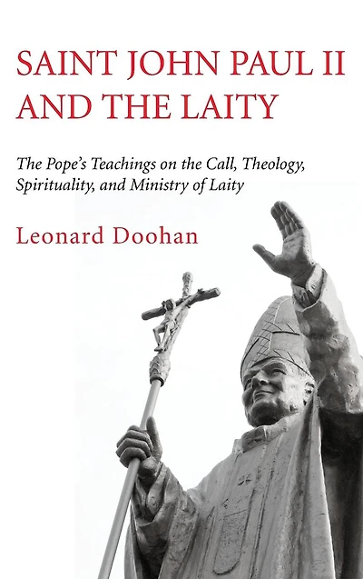 Saint John Paul II and the Laity