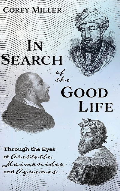 Search of the Good Life