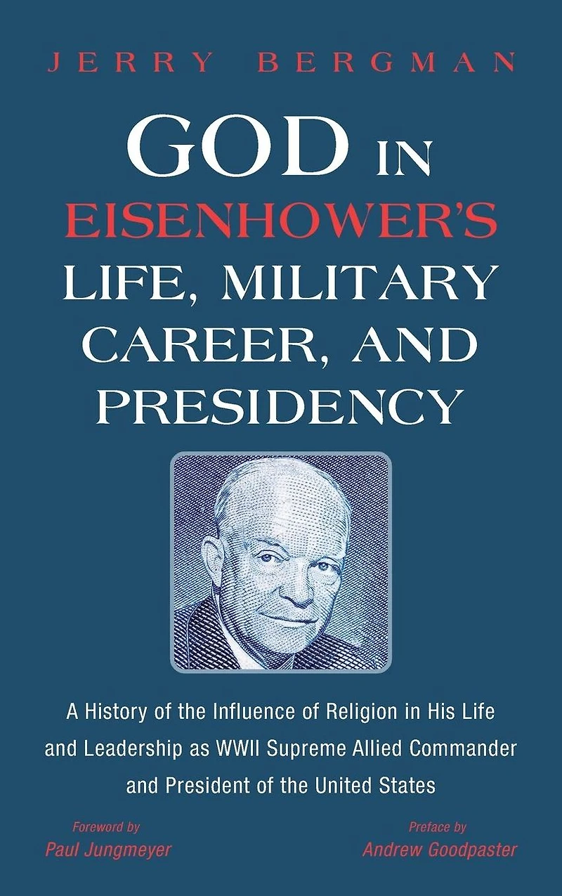 God Eisenhower's Life, Military Career, and Presidency