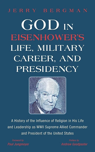 God Eisenhower's Life, Military Career, and Presidency
