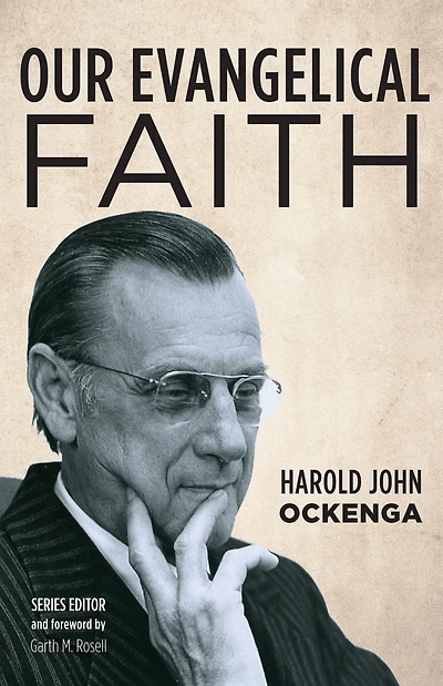 Our Evangelical Faith