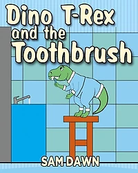 Dino T-Rex and the Toothbrush