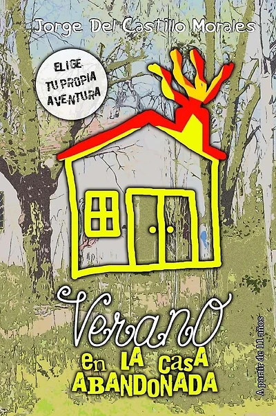 Verano: En la casa abandonada