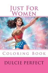 Just For Women: Coloring Book