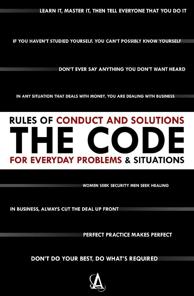 The Code: Rules of Conduct and Solutions for Everyday Problems