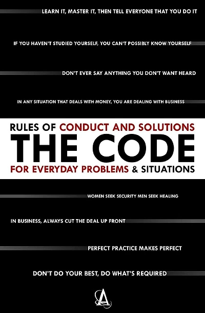 The Code: Rules of Conduct and Solutions for Everyday Problems