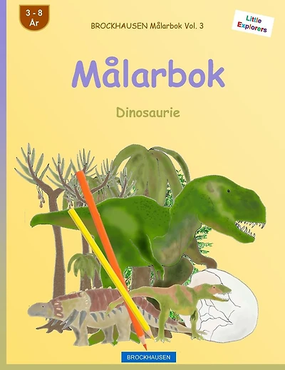 BROCKHAUSEN M�larbok Vol. 3 - M�larbok: Dinosaurie
