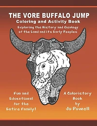The Vore Buffalo Jump: Coloring and Activity Book
