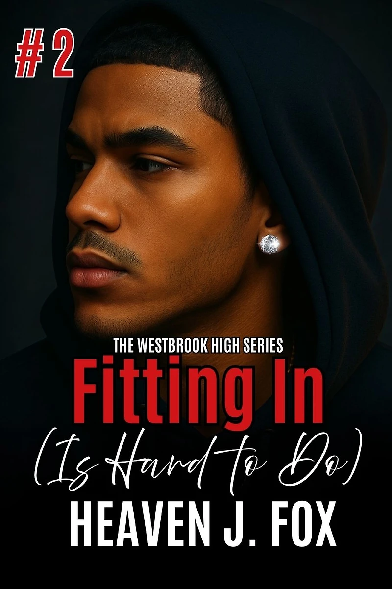 Fitting In: Is Hard To Do: Book 2