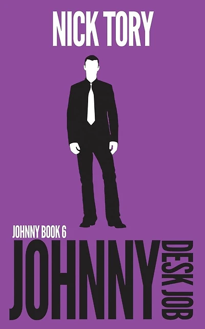 Johnny Desk Job: Legitimate Job Trilogy Book 3