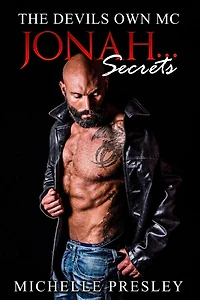 Jonah...Secrets: The Devil's Own MC