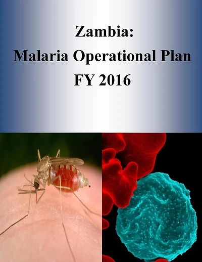 Zambia: Malaria Operational Plan FY 2016