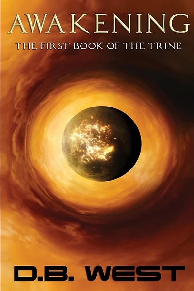 Awakening: The First Book of the Trine