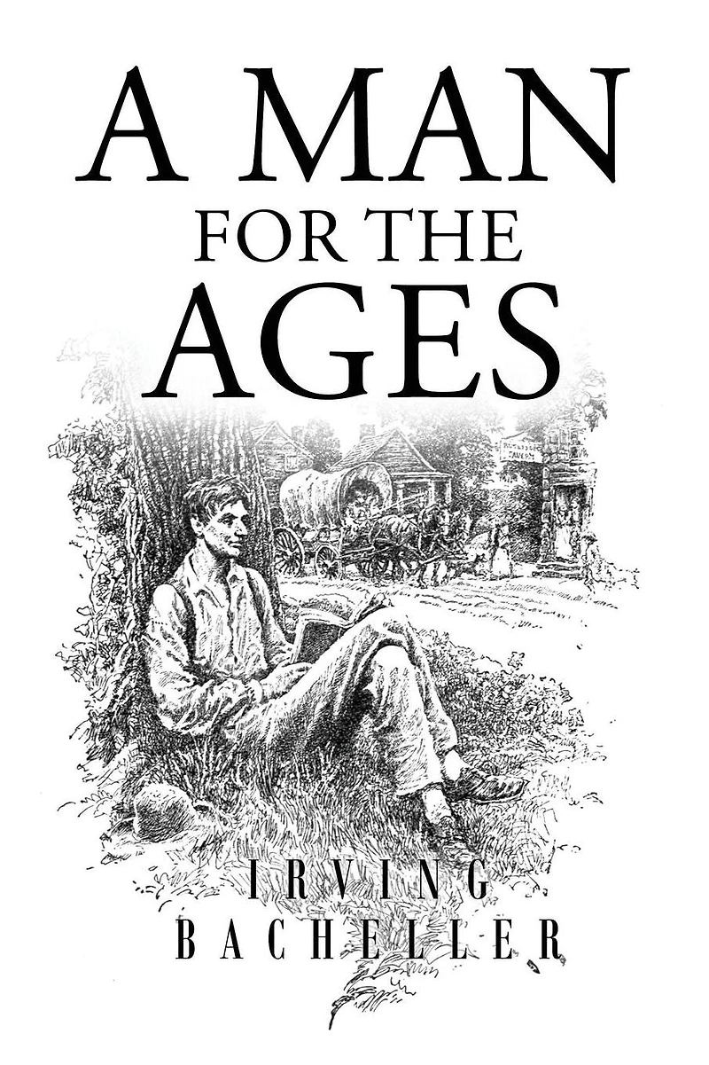 A Man for the Ages: A Story of the Builders of Democracy
