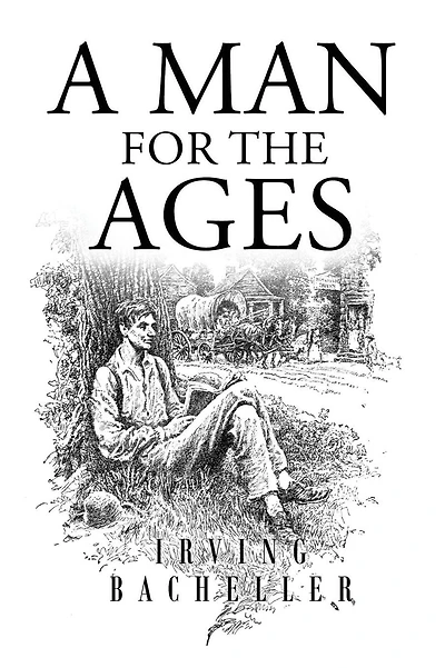 A Man for the Ages: A Story of the Builders of Democracy