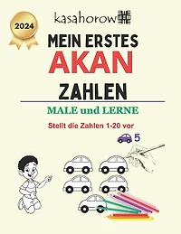 Mein Erstes Akan Zahlen: male und lerne 1 2 3