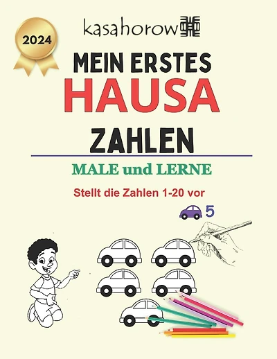 Mein Erstes Hausa Zahlen: male und lerne 1 2 3