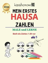 Mein Erstes Hausa Zahlen: male und lerne 1 2 3