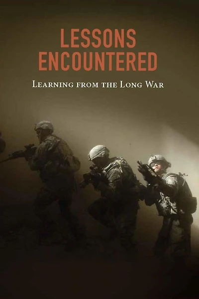Lessons Encountered: Learning from the Long War