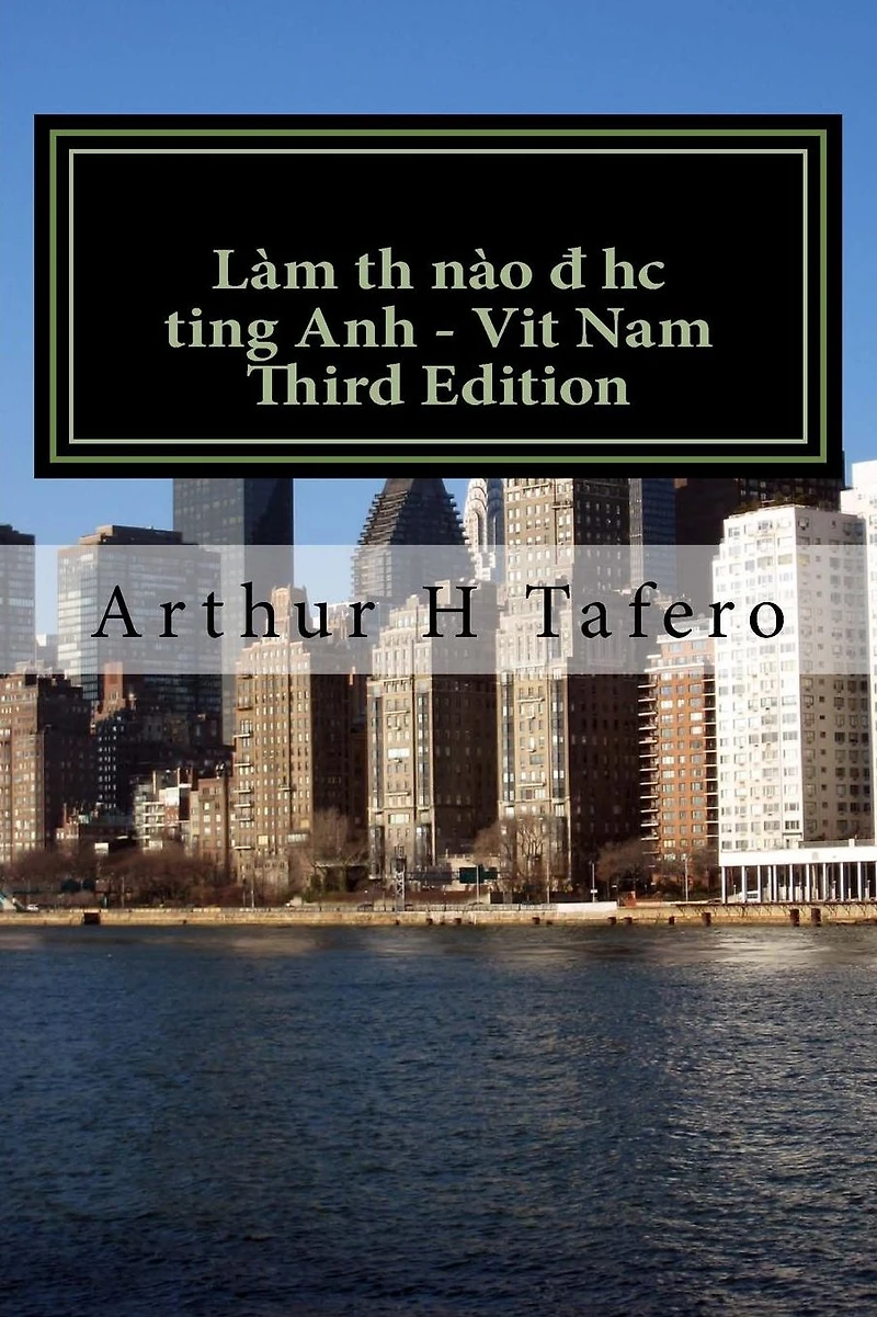 How to Learn English - Vietnam Third Edition: American English