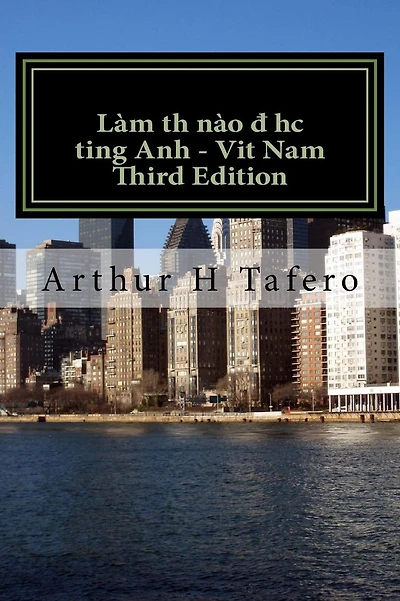 How to Learn English - Vietnam Third Edition: American English