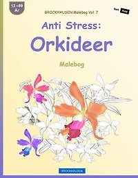 BROCKHAUSEN Malebog Vol. 7 - Anti Stress: Orkideer: Malebog