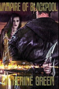 Vampire of Blackpool (British Hunter Series)