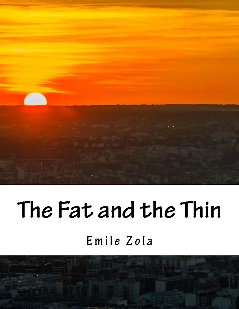 the Fat and Thin