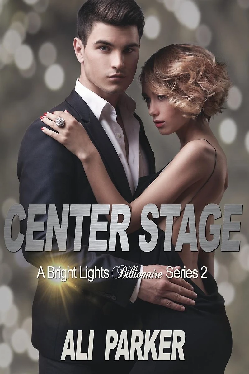 Center Stage (Bright Lights Billionaire, #2)