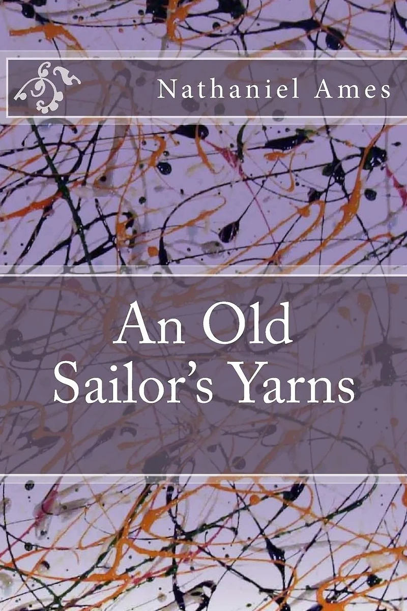 An Old Sailor's Yarns